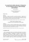 Research paper thumbnail of LA EXPERIENCIA MÍSTICA DURANTE EL CLIMATERIO: UN ACERCAMIENTO DESDE LA ENDOCRINOLOGÍA ANTROPOLÓGICA.