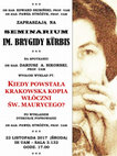 Research paper thumbnail of KIEDY POWSTAŁA KRAKOWSKA KOPIA WŁÓCZNI ŚW. MAURYCEGO