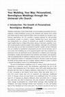 Research paper thumbnail of Your Wedding, Your Way: Personalized Nonreligious Weddings through the Universal Life Church