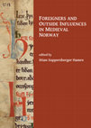 Research paper thumbnail of Foreigners and Outside Influences in Medieval Norway