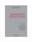 EJECUCION PENAL Y DERECHOS HUMANOS - CAROLINA SILVA PORTERO.pdf Cover Page