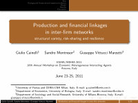 Research paper thumbnail of Production and financial linkages in inter-firm networks: structural variety, risk-sharing and resilience