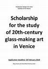 GLASS STUDIES: SCHOLARSHIP FOR THE STUDY OF 20TH-CENTURY GLASS-MAKING ART IN VENICE Cover Page