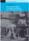 Research paper thumbnail of Simon Horsin-Déon e il restauro in Francia alla metà del XIX secolo, Edifir Edizioni, Firenze, 2013, cap. I