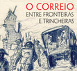 O Correio entre Fronteiras e Trincheiras Cover Page