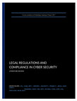 LEGAL REGULATIONS AND COMPLIANCE IN CYBER SECURITY LITERATURE REVIEW Cover Page