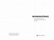 Research paper thumbnail of Wohnungsfrage Deutschland: Zurück in die Gegenwart. Von der Finanzialisierung der Nullerjahre über den Niedergang der Neuen Heimat zum Ordoliberalismus der 1950er Jahre