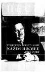 Research paper thumbnail of Necip Fazıl'ın Gözüyle Nazım Hikmet, Nazım Hikmet with Necip Fazıl’s Eye