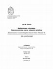 Research paper thumbnail of Mediaciones culturales: nuevos actores, nueva situación artística. Estudio basado en la muestra fotográfica "Casa de Orates" - Matucana 100: arte como sociedad.