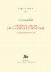 Research paper thumbnail of Collezioni librarie in una capitale d'antico regime. Venezia secoli XVI-XVIII, Roma, Edizioni di Storia e Letteratura, 2017