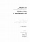 Research paper thumbnail of Building Design using Cold Formed Steel Sections Light Steel Framing in Residential Construction SCI PUBLICATION P301