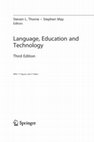 Research paper thumbnail of Thorne, S. L. (2017). Editor's Introduction to Language, Education, and Technology. In S. L. Thorne & S. May (Eds.), Volume 9: Language, Education, and Technology. Encyclopedia of Language and Education, 3rd Edition (pp. ix-xxi). New York: Springer.