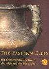 M. Karwowski, J. Militký; The Oberleiserberg types in the context of Taurisci influences, [in:] M. Guštin, M. Jevtić (eds.); The Eastern Celts. The Communities between the Alps and the Black Sea, Koper-Beograd 2011, 131-136. Cover Page