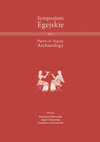 Research paper thumbnail of Katarzyna Żebrowska, Agata Ulanowska, Kazimierz  Lewartowski (eds.), Sympozjum Egejskie. Papers in Aegean Archaeology, vol. I, Warsaw 2017