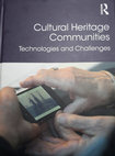 Research paper thumbnail of Cultural Heritage Communities: Technologies and Challenges