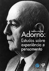 Research paper thumbnail of 3 - Adorno - estudos sobre experiência e pensamento.pdf