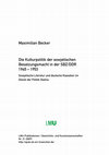 Research paper thumbnail of Die Kulturpolitik der sowjetischen Besatzungsmacht in der SBZ/DDR 1945 – 1953. Sowjetische Literatur und deutsche Klassiker im Dienst der Politik Stalins