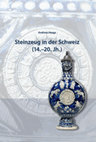 Research paper thumbnail of Steinzeug in der Schweiz (14.–20. Jahrhundert).