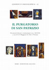 Research paper thumbnail of Il Purgatorio di San Patrizio. Documenti letterari e testimonianze di pellegrinaggio (secc. XII-XVI)