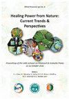 Research paper thumbnail of Healing Power from Nature: Current Trends and Perspectives. (Proceedings of the 14th Seminar on Medicinal & Aromatic Plants 2016)