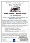 Research paper thumbnail of British Animal Studies Network CALL FOR PAPERS: Animal Machines / Machine Animals