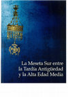 La Meseta Sur entre la Tardía Antigüedad y la Alta Edad Media Cover Page