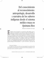 Research paper thumbnail of Del conocimiento al reconocimiento: antropología, desarrollo y narrativa de los saberes indígenas desde el sistema médico maya en Quintana Roo