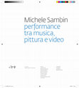 Research paper thumbnail of Michele Sambin. Performance tra musica, pittura e video