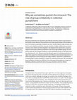 Research paper thumbnail of Why we sometimes punish the innocent: The role of group entitativity in collective punishment