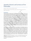 Research paper thumbnail of Aristotle, Husserl, and Levinas on First Philosophy