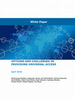 Research paper thumbnail of Options And Challenges In Providing Universal Access. IEEE Community-led White Paper