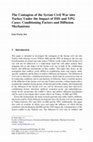 Research paper thumbnail of The Contagion of the Syrian Civil War into Turkey Under the Impact of ISIS and YPG Cases: Conditioning Factors and Diffusion Mechanisms, (eds. Ozden Zeynep Oktav, Emel Parlar Dal, Ali Murat Kurşun), Springer, 2018