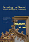 Program and Abstracts: International Workshop "Framing the Sacred: Shrines in European Architecture," Bar-Ilan University, June 19-20, 2018 Cover Page