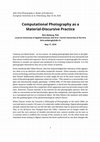 Research paper thumbnail of Computational Photography as a Material-Discursive Practice