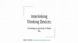 Research paper thumbnail of Interlinking Thinking Devices: Technological specificity in Media Mix