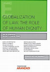 Research paper thumbnail of Dignity's Role in Legal Reasoning in: Maciej Dybowski and Rafael García Pérez (eds.) Globalization of Law. The Role of Human Dignity, Thomson Reuters Aranzadi [2018]