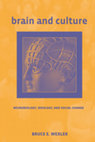 NEUROBIOLOGY, IDEOLOGY, AND SOCIAL CHANGE brain and culture Cover Page