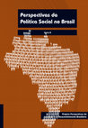 Research paper thumbnail of Perspectivas da Política Social no Brasil