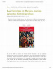 Research paper thumbnail of Las Derechas en Mexico nuevas apuestas historiograficas.