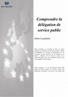 Comprendre la délégation de service public - J. Lacabanne Cover Page