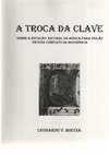 Research paper thumbnail of A Troca da Clave: sobre a notação natural da música para violão um guia completo de referência - 1st part