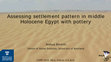 Research paper thumbnail of Assessing settlement pattern in middle Holocene Egypt with pottery