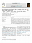 Research paper thumbnail of Moving metals III: Possible origins for copper in Bronze Age Denmark based on lead isotopes and geochemistry