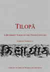 2018. Tilopā: A Buddhist Yogin of the Tenth Century. Dharamsala: LTWA (unedited soft copy uploaded under permission of the Publisher) Cover Page