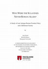 (2016), Why Were the Sclavenes Never Roman Allies? A Study of Late Antique Roman Frontier Policy and a Barbarian Society, Sydney: Macquarie University, unpublished. Cover Page