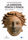 Research paper thumbnail of La presenza punica nel Campidano, in M. Guirguis (ed.), La Sardegna Fenicia e Punica. Storia e materiali, Corpora delle Antichità della Sardegna, Nuoro 2017, pp. 263-270