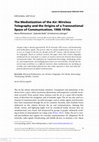 Research paper thumbnail of Rikitianskaia, M., Balbi, G., & Lobinger, K. (2018). The mediatization of the air. Wireless telegraphy and the origins of a transnational space of communication, 1900-1910s. Journal of Communication, 68(4), 758-779