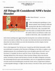 Research paper thumbnail of All Things Ill-Considered: NPR's Sexist Blunder