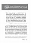 "Other Scenes of Speaking: Listening to Palestinian Anticolonial-Queer Critique." Journal of Palestine Studies, Special Issue: Queering Palestine. Vol. XLVII, no. 3 (Spring 2018), p 45-61, DOI: https://doi.org/10.1525/jps.2018.47.3.45 Cover Page