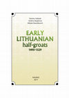 Research paper thumbnail of Early Lithuanian half-groats 1495-1529